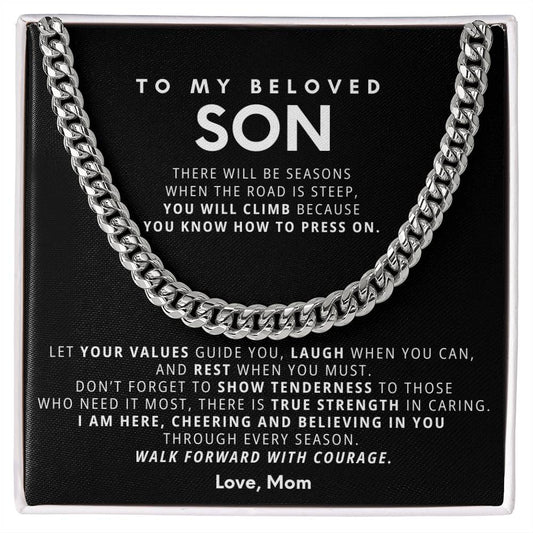 To my son,  Let your values guide you, laugh when you can