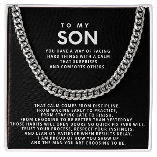 To my Son, I am proud of how you show up and the man you are choosing to be.