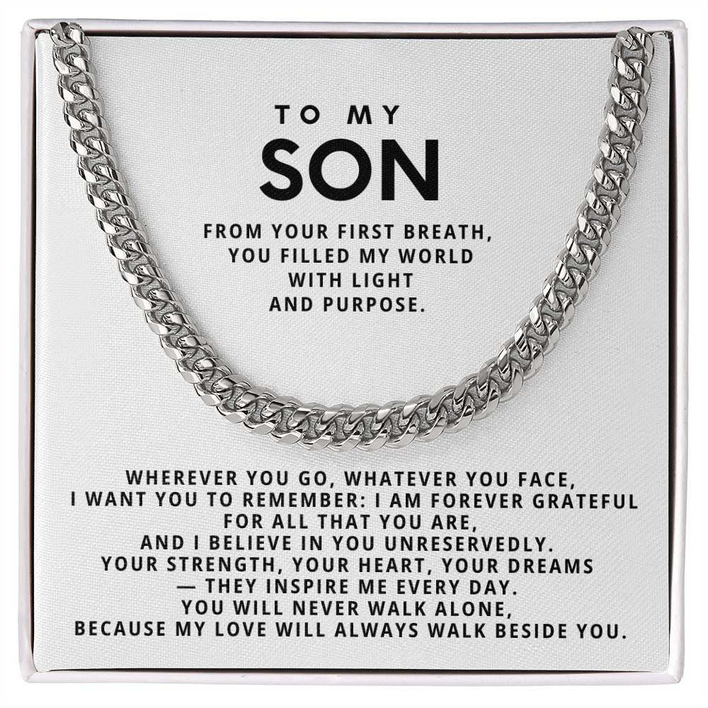 To my son, I believe in you unreservedly