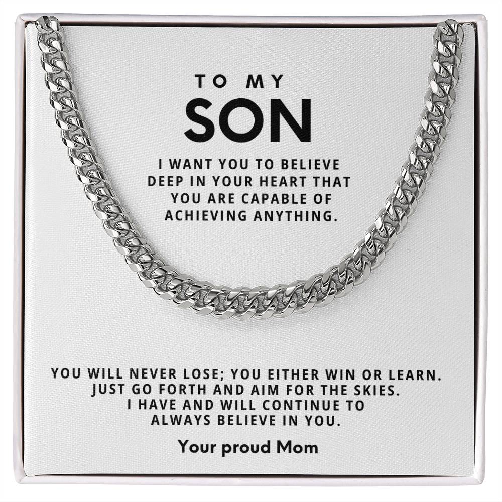 To my Son, You will never lose; you either win or learn