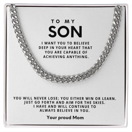 To my Son, You will never lose; you either win or learn