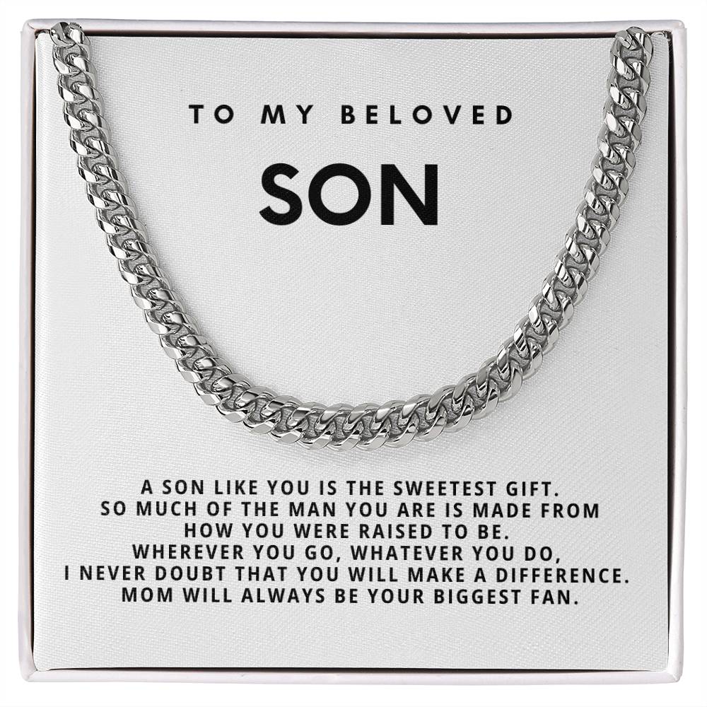 To my beloved son, a son like you is the sweetest gift