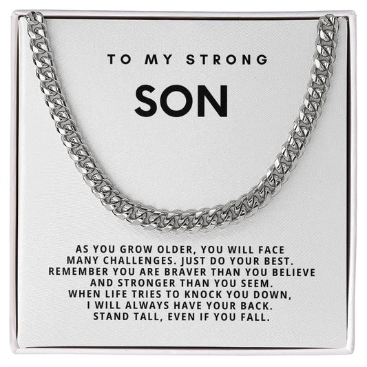 My Strong Son, Stand tall, even if you fall.