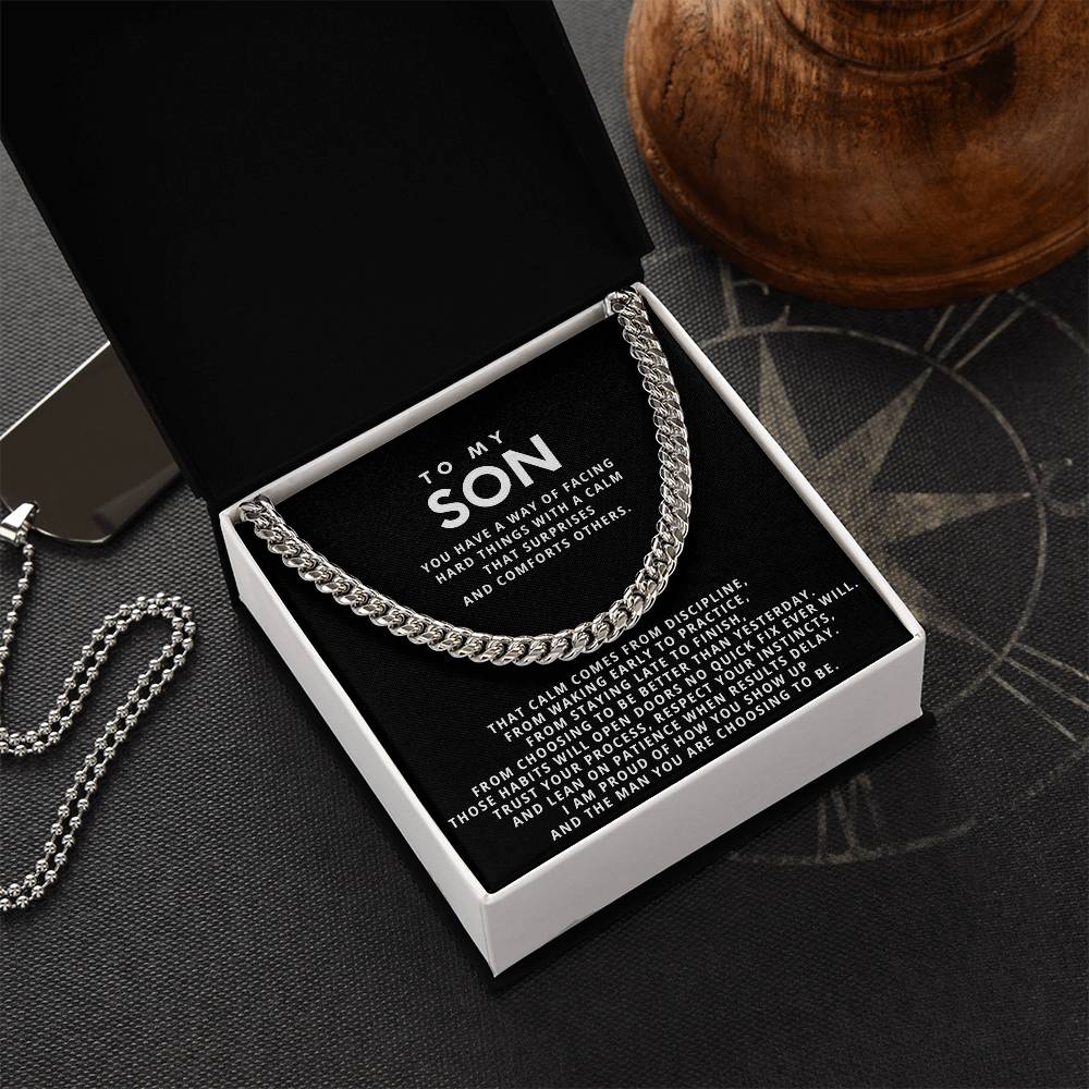 To my Son, I am proud of how you show up and the man you are choosing to be.