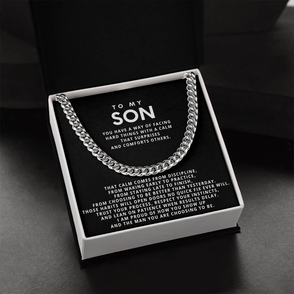 To my Son, I am proud of how you show up and the man you are choosing to be.