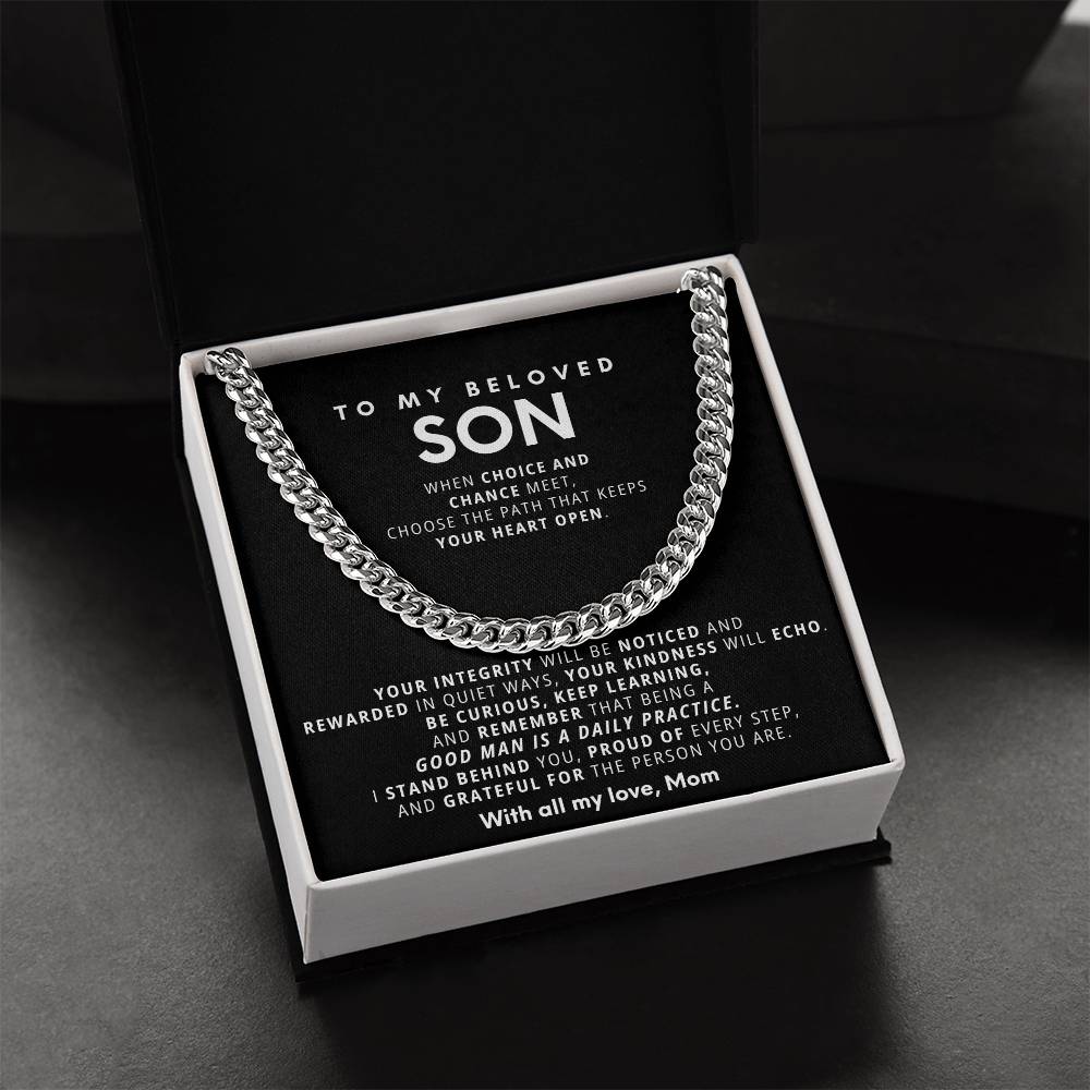 To my son, When choice and chance meet, choose the path that keeps your heart open.