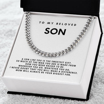 To my beloved son, a son like you is the sweetest gift