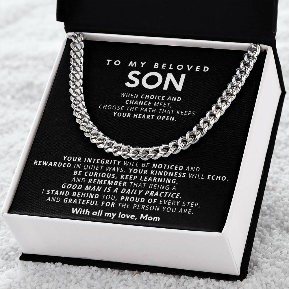 To my son, When choice and chance meet, choose the path that keeps your heart open.