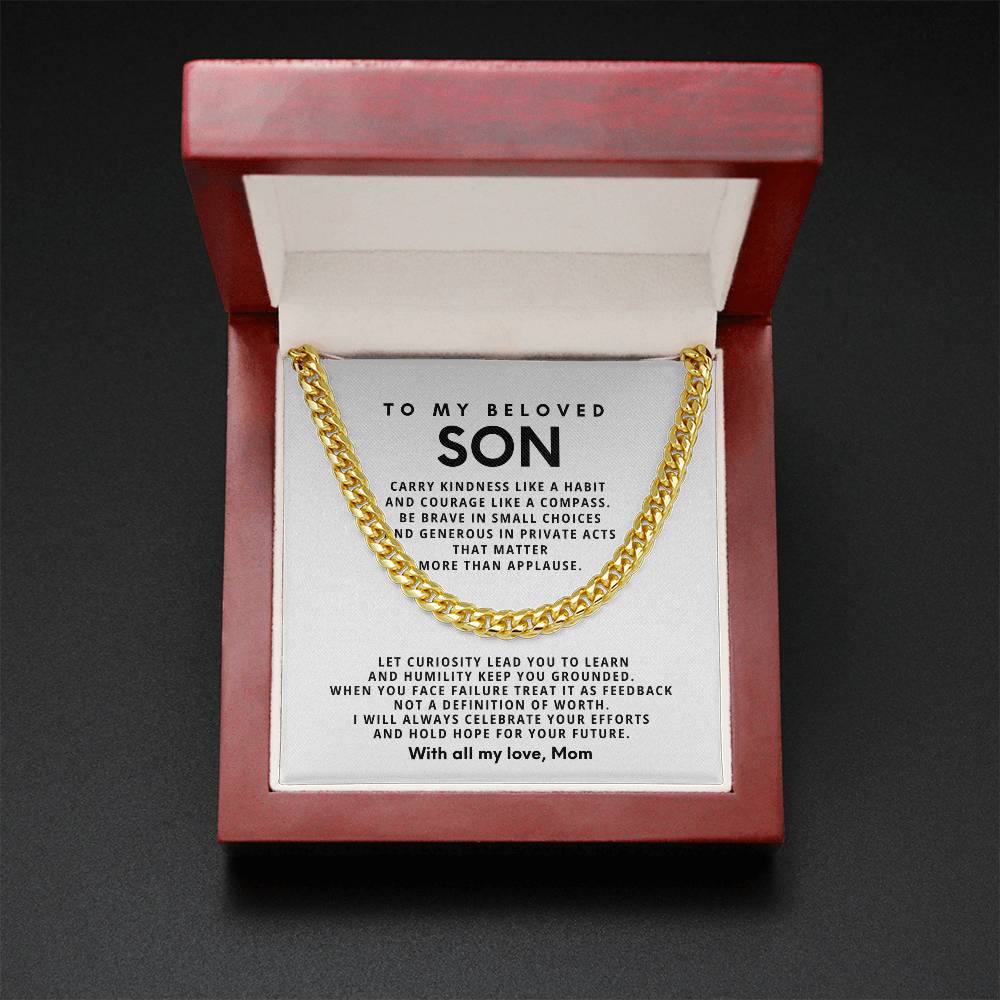 To my beloved Son,  I will always celebrate your efforts and hold hope for your future