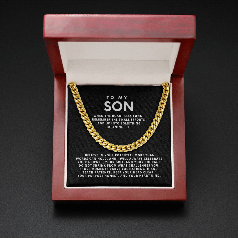 To my Son,Keep your head clear, your purpose honest, and your heart kind