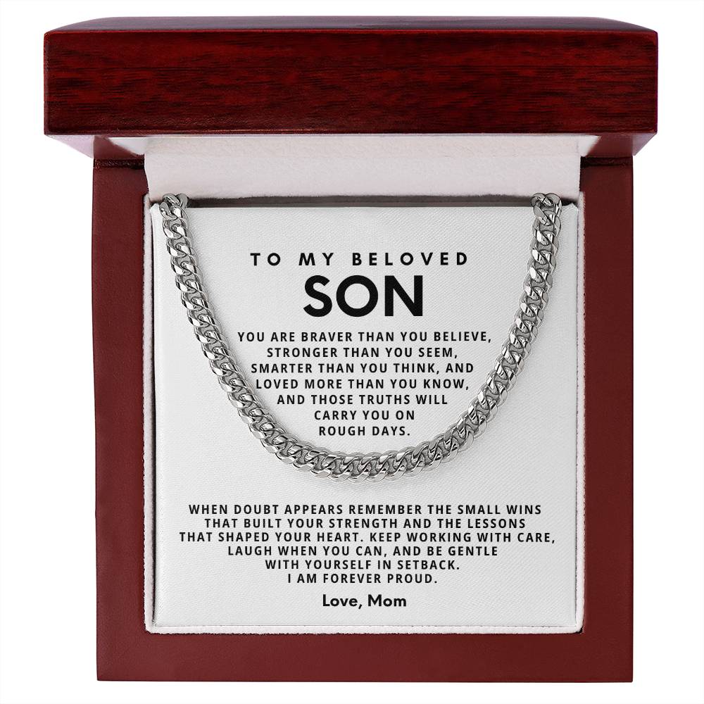 To my beloved Son, Keep working with care, laugh when you can, and be gentle with yourself in setback