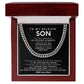 To my beloved son, Keep trusting your strength, keep opening your heart