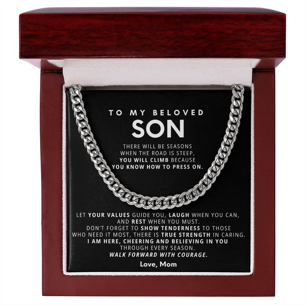 To my son,  Let your values guide you, laugh when you can