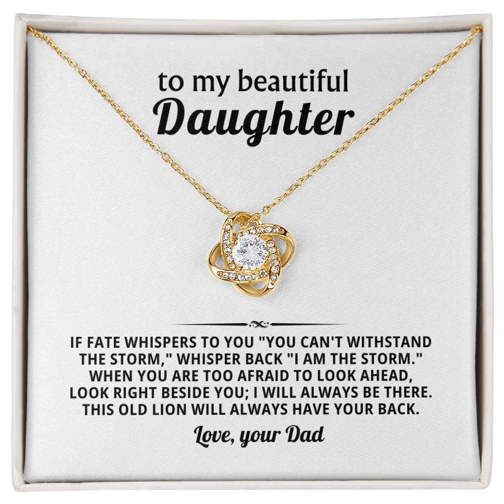 To my beautiful Daughter, I will always be there