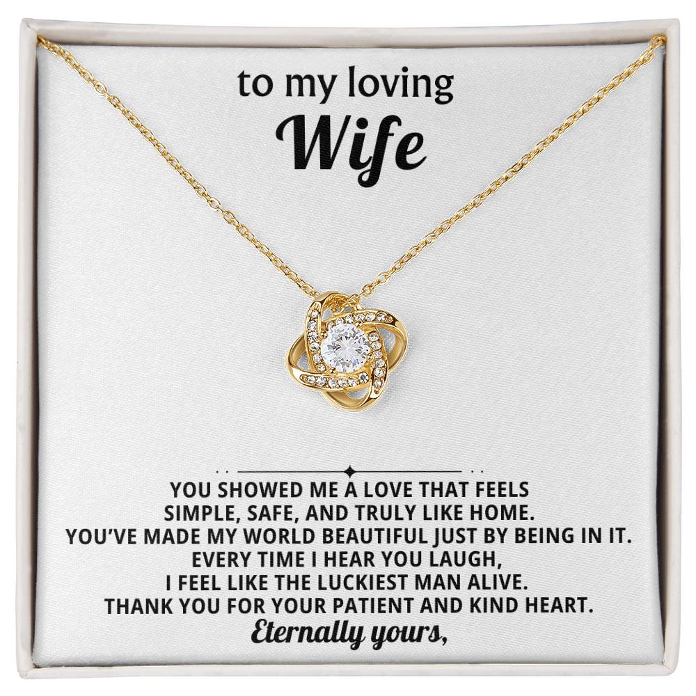 To my loving wife,You showed me a love that feels simple