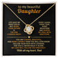 To my beautiful Daughter - Life gave me many roles, but being your father is the one I cherish most