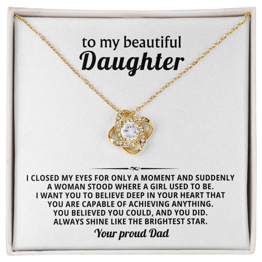 To my beautiful Daughter, You believed you could, and you did