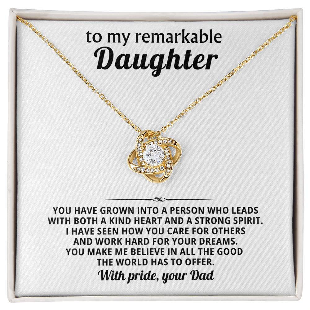 To my remarkable daughter, You make me believe in all the good the world has to offer