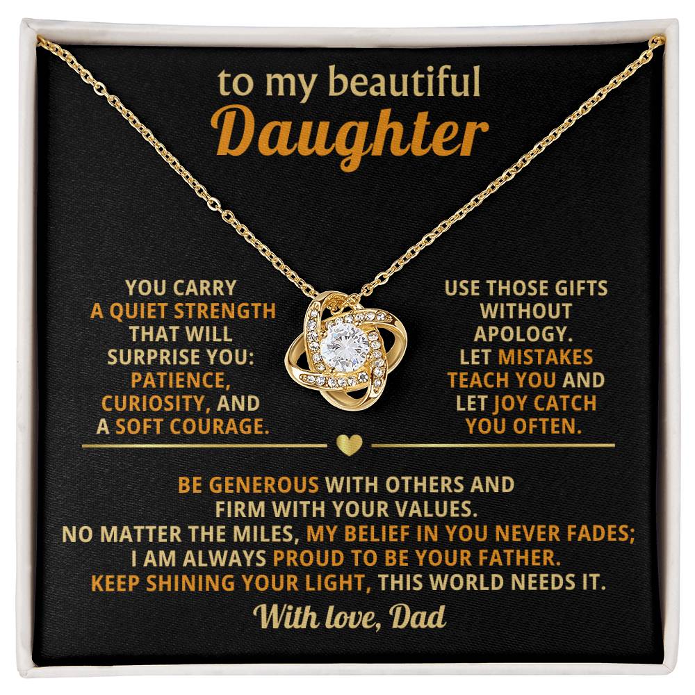 To my beautiful Daughter, Let mistakes teach you and let joy catch you often