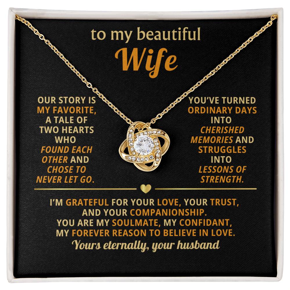 To my beautiful Wife, I’m grateful for your love, your trust, and your companionship