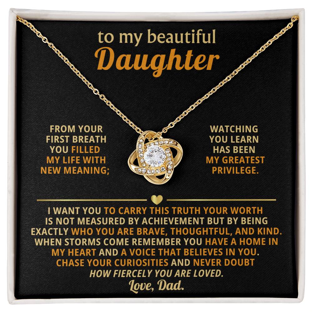 To my beautiful Daughter,Chase your curiosities and never doubt how fiercely you are loved