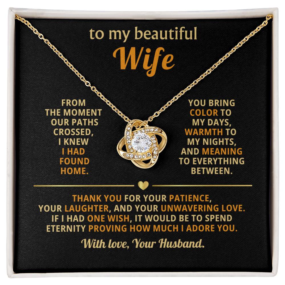 To my beautiful Wife, You bring color to my days, warmth to my nights