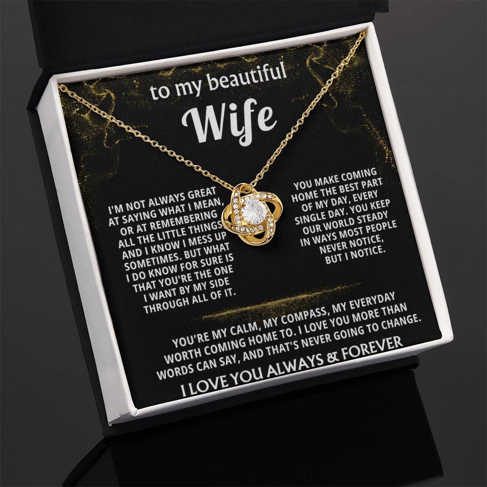 To My Wife, You are my everything, always. — [Lux] - Love Knot