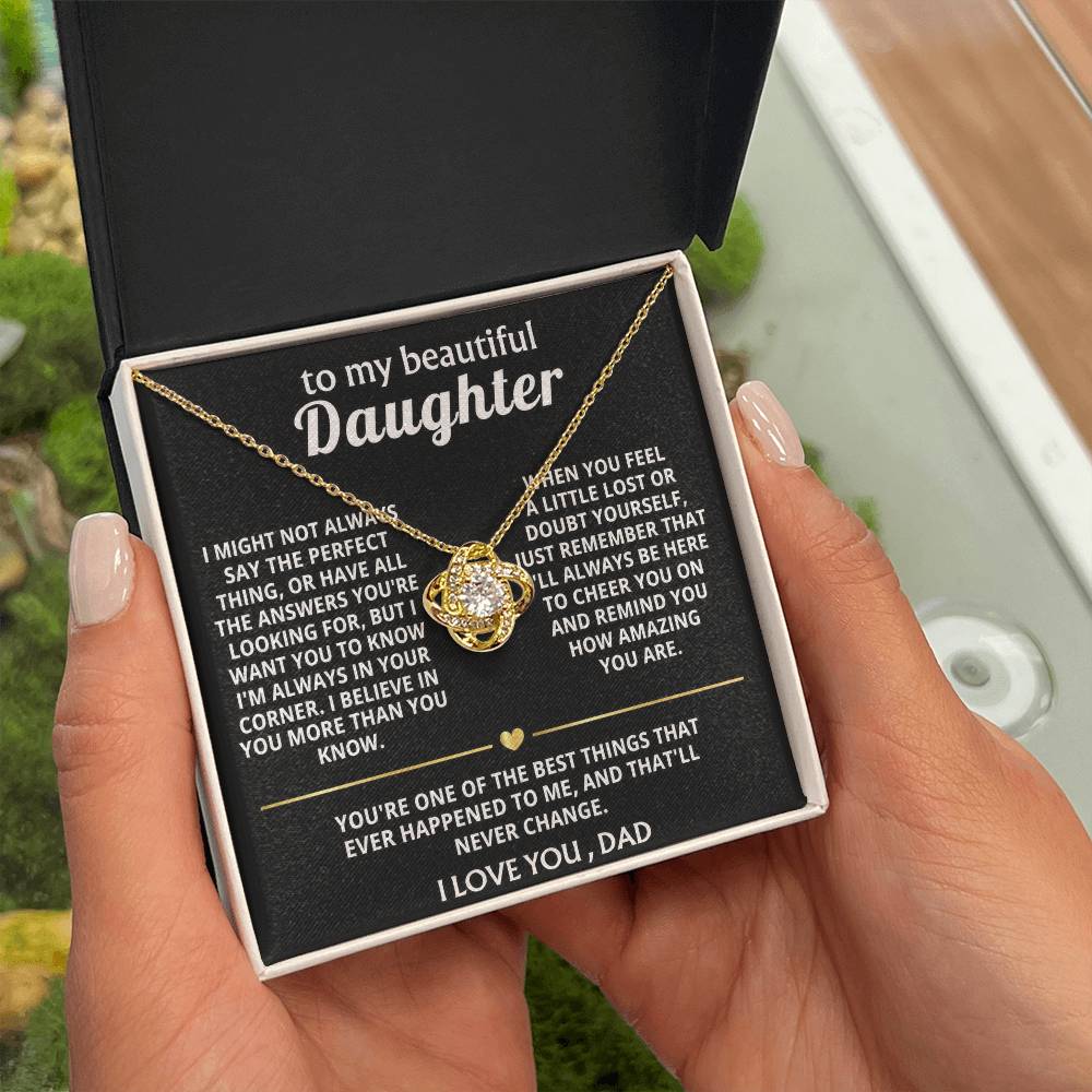 To My Beautiful Daughter, I'm always in your corner, my love.