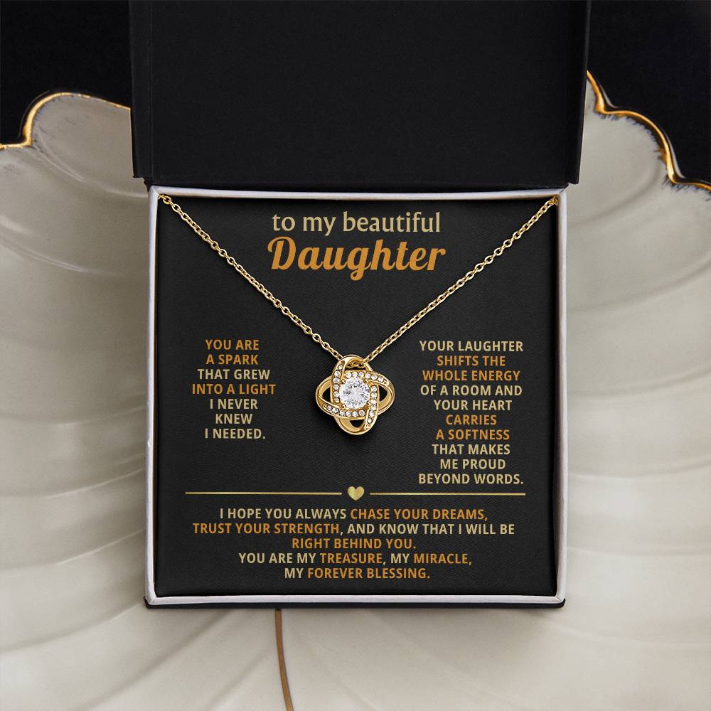 To my beautiful Daughter, Your laughter shifts the whole energy of a room