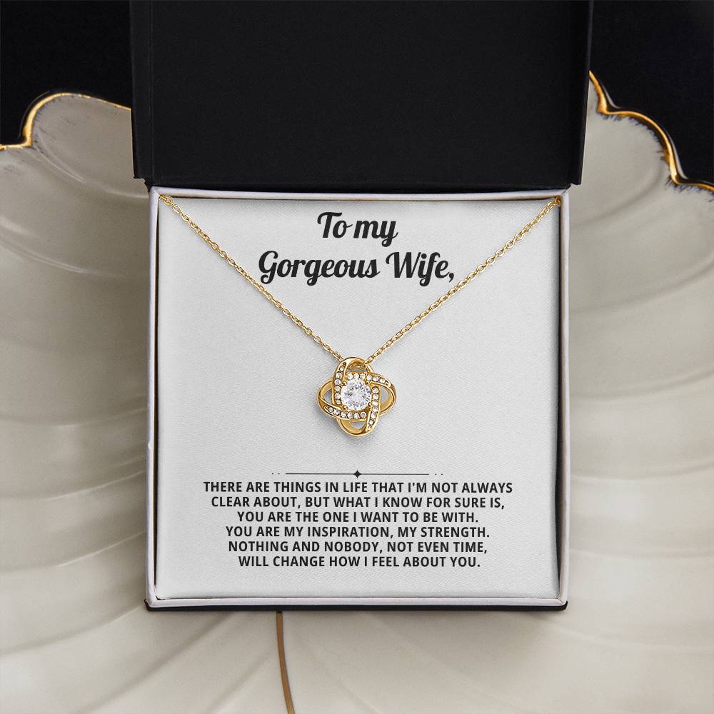 To my gorgeous wife, you are the one I want to be with
