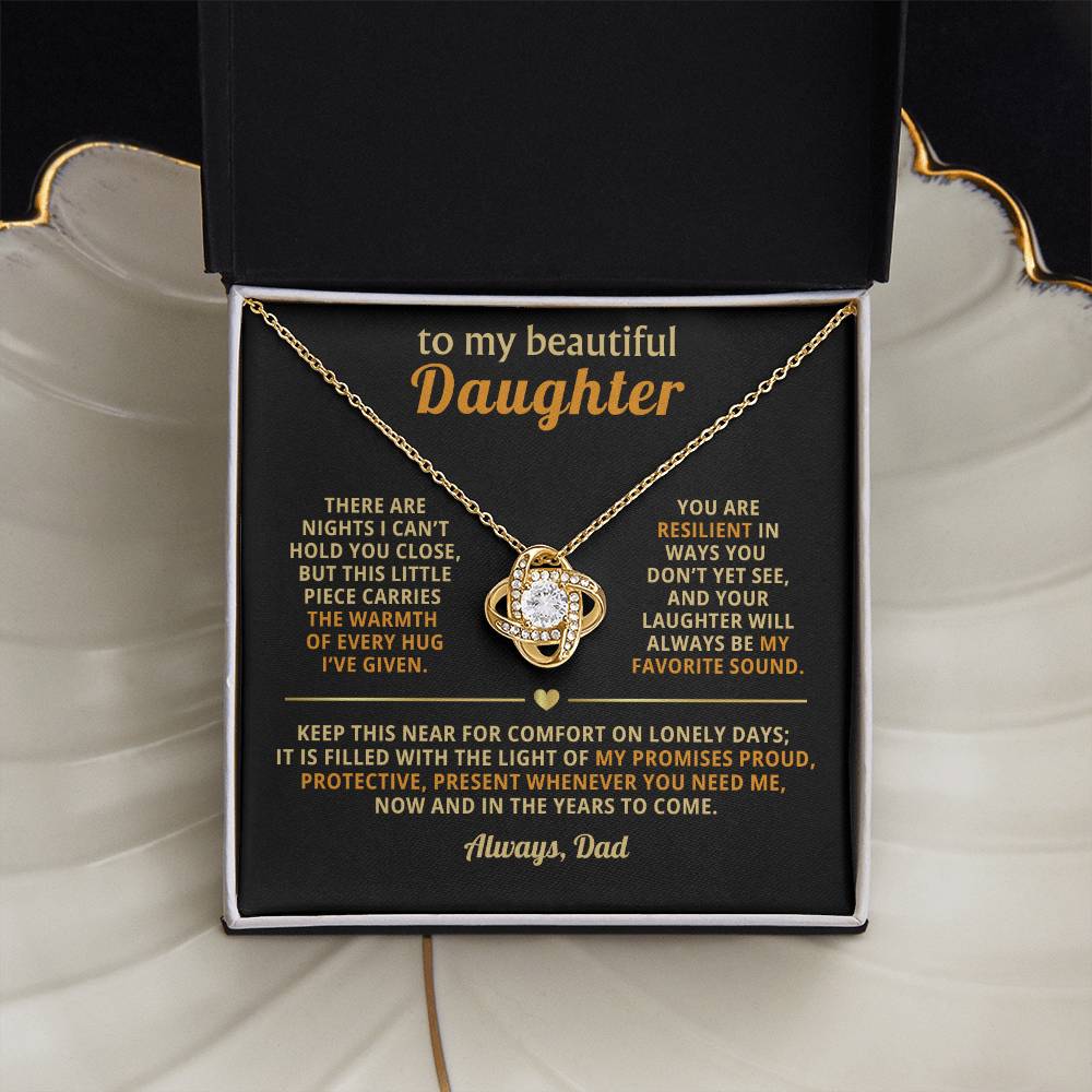 To my beautiful Daughter, This little piece carries the warmth of every hug I’ve given