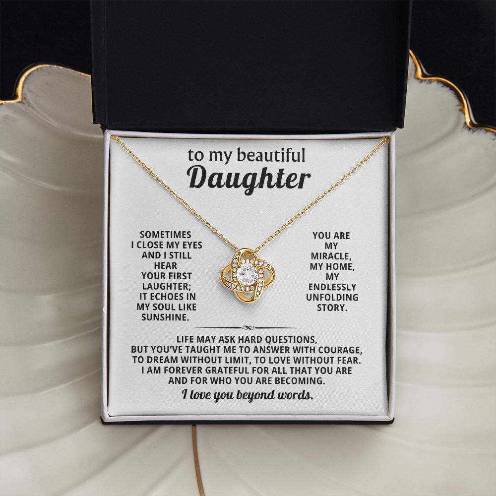 To my beautiful daughter, I still hear your first laughter