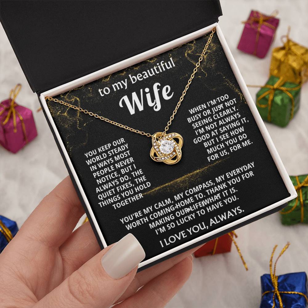 To My Wife, I love you for all you do.