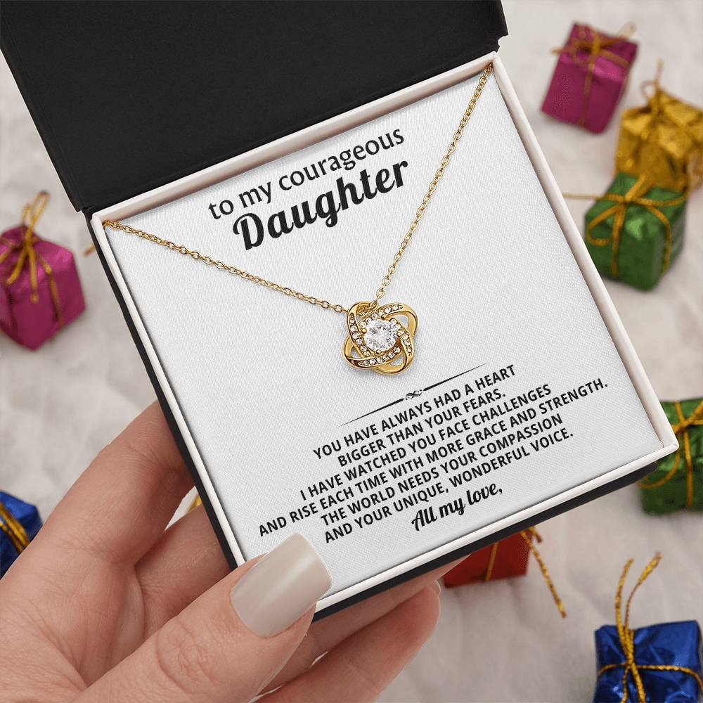To my courageous daughter, The world needs your compassion