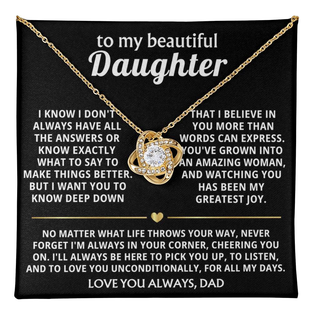 To My Beautiful Daughter, I'm always in your corner, cheering you on. — [Lux] - Love Knot