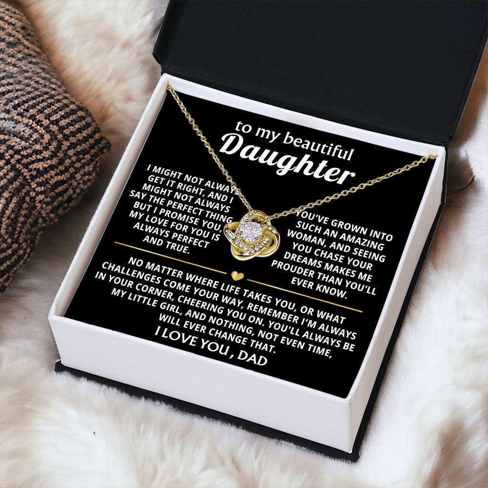 To My Beautiful Daughter, You'll always be my little girl.