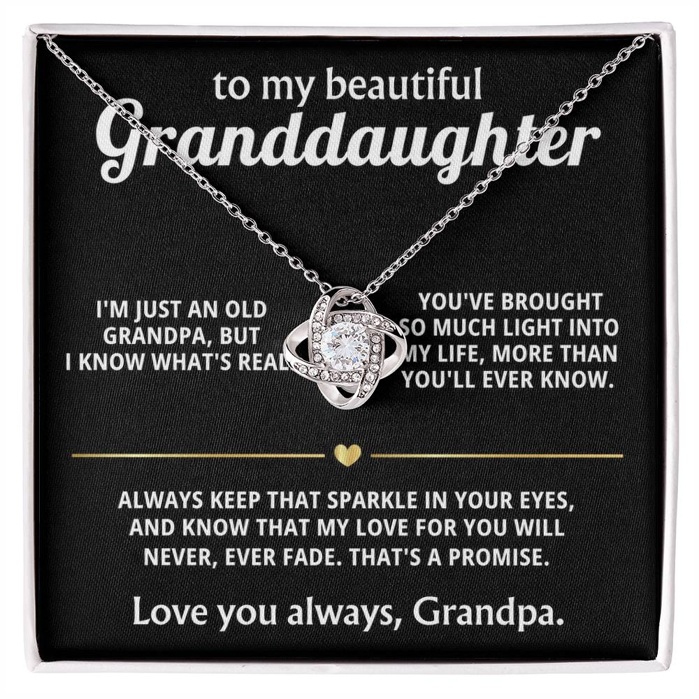To My Dearest Granddaughter, You light up my life.
