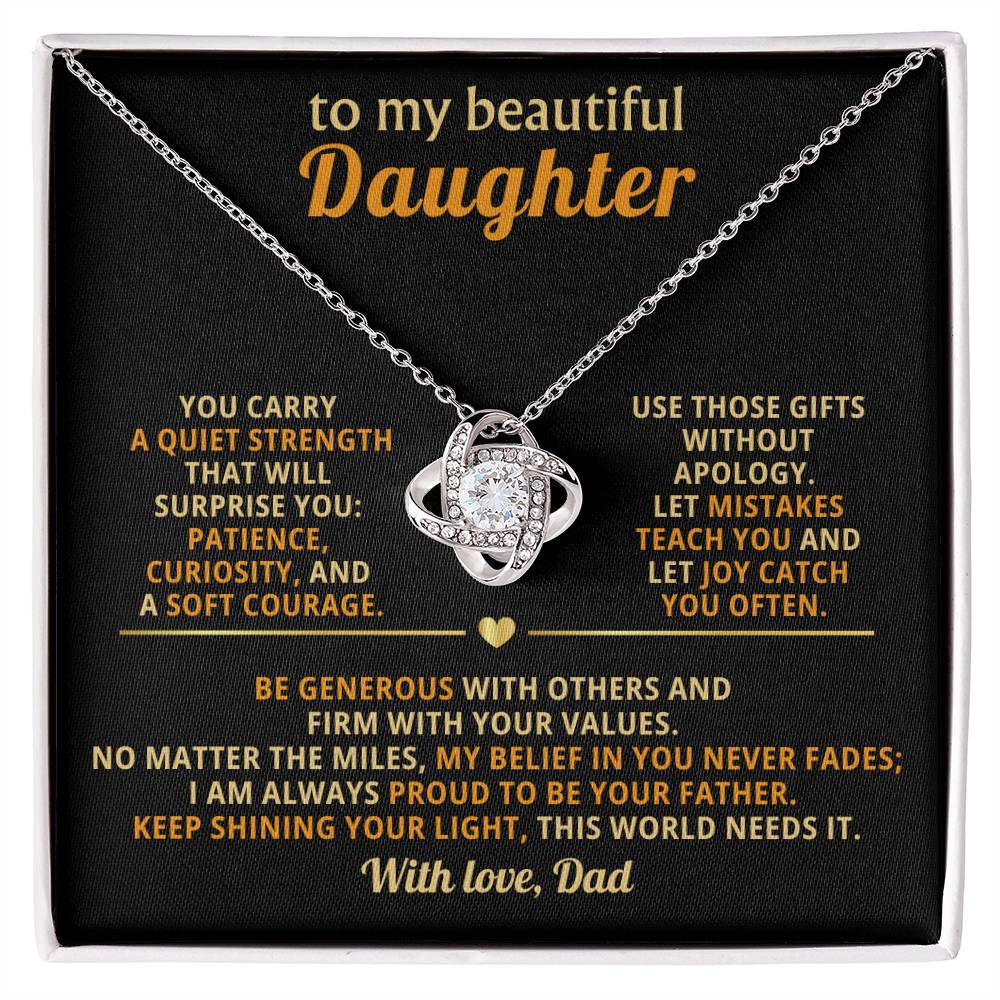 To my beautiful Daughter, Let mistakes teach you and let joy catch you often