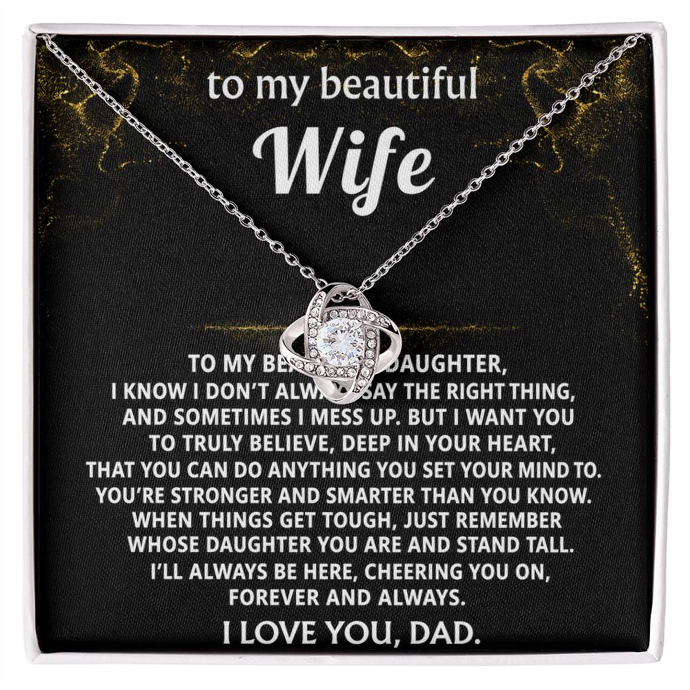 To My Beautiful Daughter, Always remember you can do anything.