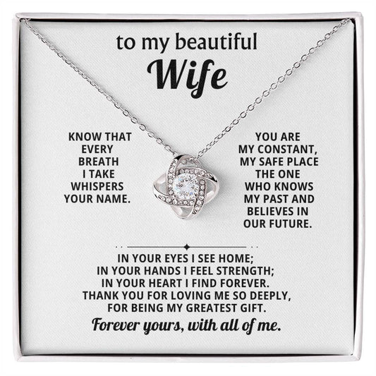 To my beautiful  wife, Know that every breath I take whispers your name