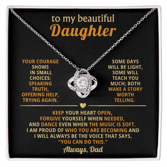 To my beautiful Daughter, Keep your heart open, forgive yourself when needed