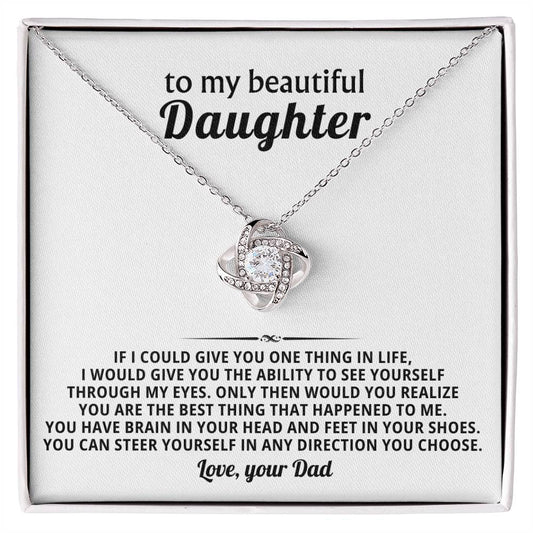 To my beautiful Daughter, You can steer yourself in any direction you choose