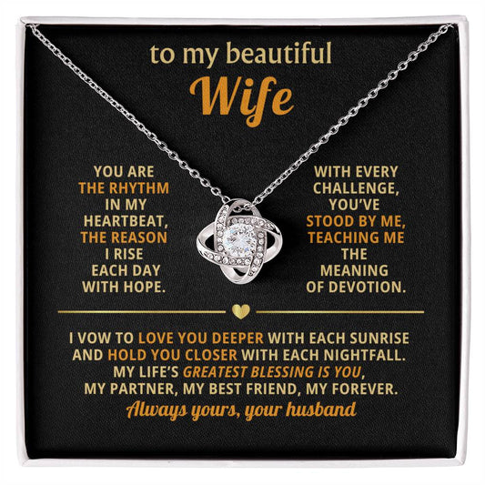 To my beautiful Wife, You are the rhythm in my heartbeat