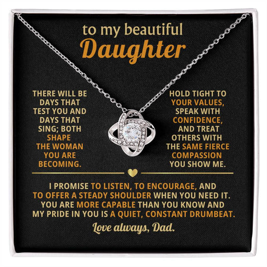 To my beautiful Daughter,ou are more capable than you know and my pride in you is a quiet