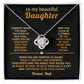 To my beautiful Daughter, Keep this close as a symbol of the faith I have in your heart and your future