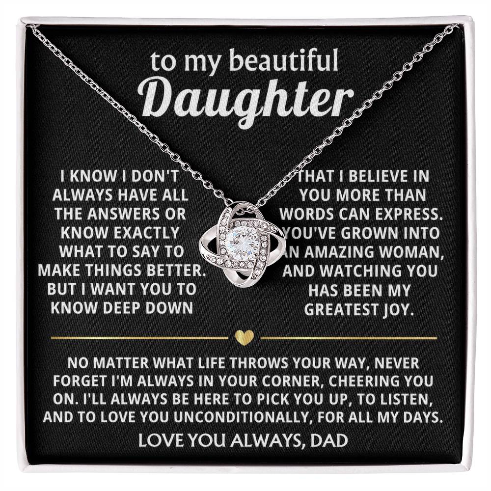 To My Beautiful Daughter, I'm always in your corner, cheering you on. — [Lux] - Love Knot