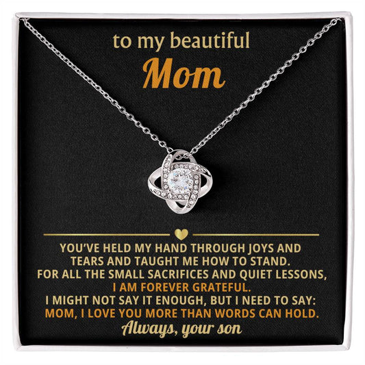 To my beautiful Mom,  I love you more than words can hold.
