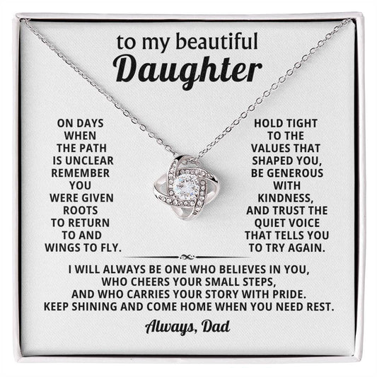 To my beautiful Daughter, Hold tight to the values that shaped you, be generous with kindness