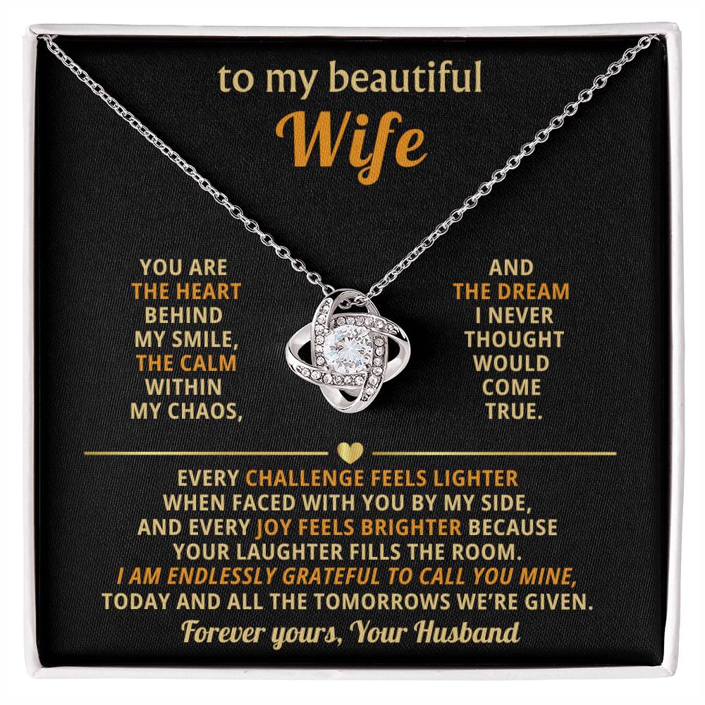 To my beautiful Wife, You are the heart behind my smile