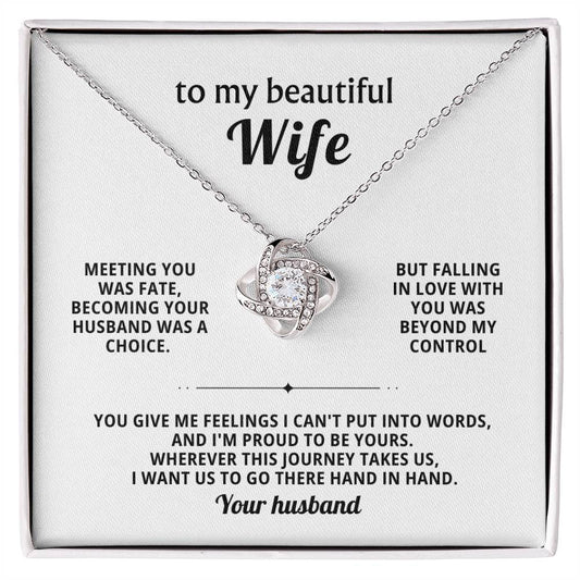 To my beautiful wife, I want us to go there hand in hand  - Forever Love